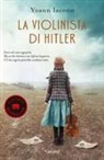 Yoann Iacono - La violinista di Hitler