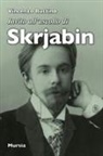Vincenzo Buttino - Invito all'ascolto di Skrjabin