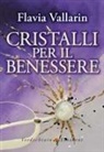 Flavia Vallarin - Cristalli per il benessere