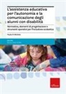 Paola Di Michele - L' assistenza educativa per l'autonomia e la comunicazione degli alunni con disabilità