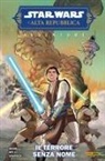 George Mann, Eduardo Mello, Ornella Savarese - Il terrore senza nome. Avventure. L'Alta Repubblica. Star Wars