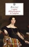 Honoré de Balzac, Maurizio Ferrara - I segreti della principessa di Cadignan