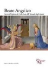 Gerardo de Simone, Nadia Righi, Angelo Tartuferi - Beato Angelico. Storie dell'infanzia di Cristo. Anta dell'Armadio degli Argenti. Ediz. italiana e inglese