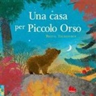 Britta Teckentrup - Una casa per piccolo orso