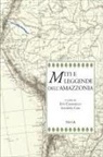 E. Caianiello, C. Lourdes - Miti e leggende dell'Amazzonia