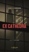 Loretta Tedeschi - Ex cathedra