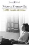 Roberto Francavilla - Città senza demoni