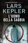 Lars Kepler - L' uomo della sabbia