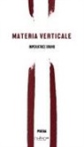 Imperatrice Bruno - Materia verticale