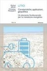 Christian Hocquard, Michel Jébrak - Litio. Caratteristiche, applicazioni, geopolitica. Un elemento fondamentale per la transizione energetica
