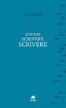 Sally Bonn, Margareth Amatulli - Scrivere, scrivere, scrivere