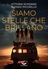 Alessio Piccirillo, Vittoria Schisano - Siamo stelle che brillano