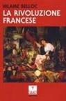 Hilaire Belloc - La rivoluzione francese