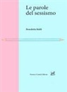 Benedetta Baldi - Le parole del sessismo