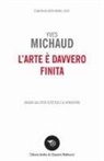 Yves Michaud - L' arte è davvero finita