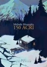 Melinda Moustakis - 150 acri