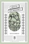 Carlo D'Addosio - Bestie delinquenti