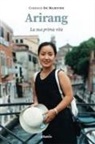 Giorgio De Martino - Arirang. La sua prima vita