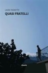 Laura Tognetto - Quasi fratelli