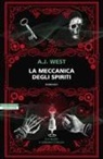 A. J. West - La meccanica degli spiriti