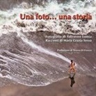 Salvatore Lumia, Maria Grazia Sessa - Una foto... una storia