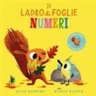 Alice Hemming, Nicola Slater - Il ladro di foglie. Numeri
