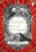 Jay Kristoff - L' impero dei dannati