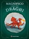 Stella Caldwell - Il magnifico libro dei draghi