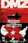 Riccardo Burchielli, Shawn Martinbrough, Brian Wood - L' ascesa degli Stati liberi