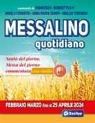Benedetto Xvi (Joseph Ratzinger), Angelo Comastri, Francesco (Jorge Mario Bergoglio) - Messalino quotidiano (febbraio-marzo fino al 25 aprile 2024)