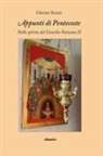 Orfeo Suzzi - Appunti di Pentecoste. Nello spirito del Concilio Vaticano II