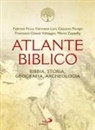Fabrizio Ficco, Germano Lori, Giacomo Perego, Francesco Giosuè Voltaggio, Marco Zappella - Atlante biblico. Bibbia, storia, geografia, archeologia