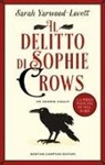 Sarah Yarwood-Lovett - Il delitto di Sophie Crows. La prima indagine di Nell Ward