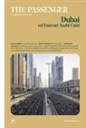 Edoardo Massa, Katarina Premfors - Dubai ed Emirati Arabi Uniti. The passenger. Per esploratori del mondo