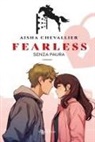 Aisha Chevallier - Fearless. Senza paura
