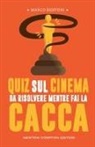Marco Rentoni - Quiz sul cinema da risolvere mentre fai la cacca