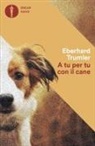 Eberhard Trumler - A tu per tu con il cane