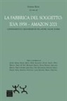 Stefano Rota - La fabbrica del soggetto: ILVA 1958 - Amazon 2021