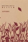 Marianna Merisi - Meadow. Autunno. Quaderno botanico