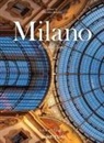 Rosanna Potente, Christian Ronchin - Milano. Grand Tour. Ediz. italiana e inglese