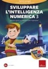 Chiara De Candia, Daniela Lucangeli, Silvana Poli - Attività e giochi sui numeri e sulle 4 operazioni