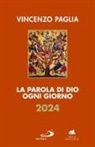 Vincenzo Paglia - La parola di Dio ogni giorno 2024