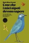 Mark Oliver Everett - Cose che i miei nipoti devono sapere