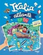 Stefano Fonsato - Atlante d'Italia flip-flap. Viaggi intorno al mondo