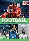 Alberto Bertolazzi - Football. 125 momenti magici del calcio