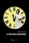 Filippo Tuena - Il volo dell'occasione