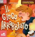 Barbara Franco - Il gioco arrabbiato