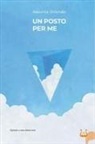 Assunta Orlando - Un posto per me. Ispirato a una storia vera