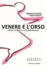 Paolo Magatti, Ferruccio Marcoli - Venere e l'orso. Appunti su Bion e la psicosocioanalisi