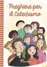Martina Peluso, Crispino Di Girolamo - Preghiere per il catechismo